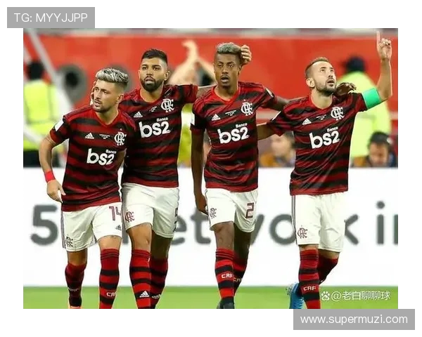 弗拉门戈与戈竞技的激烈对决揭示足球战术的巅峰对抗 弗拉门戈与戈竞技的激烈对决揭示足球战术的巅峰对抗